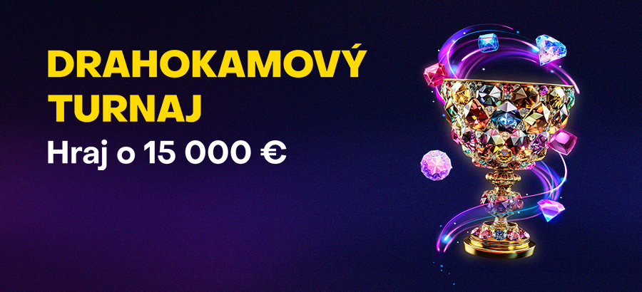 Vyhraj ligotavé odmeny v Drahokamovom turnaji o 15 000 eur!