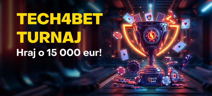 Zapoj sa do Tech4Bet turnaja a hraj o ceny z balíka 15 000 eur!